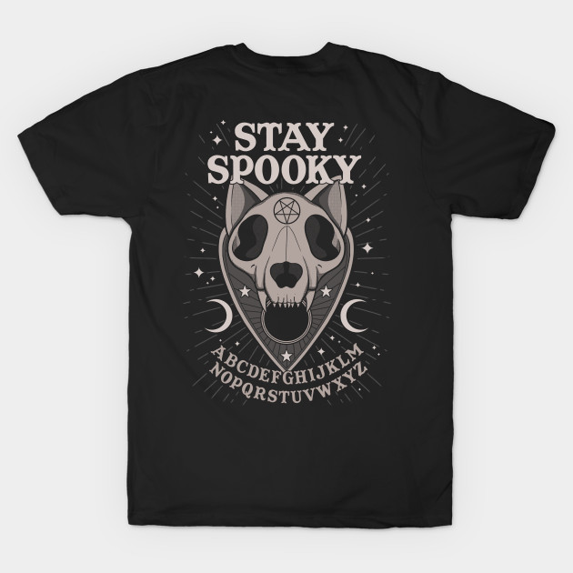 Stay Spooky - Double-Sided by thiagocorrea